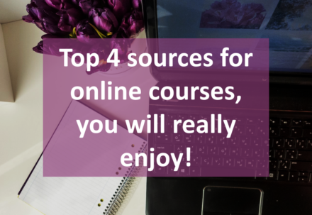 Top 4 sources for online courses, you will really enjoy!